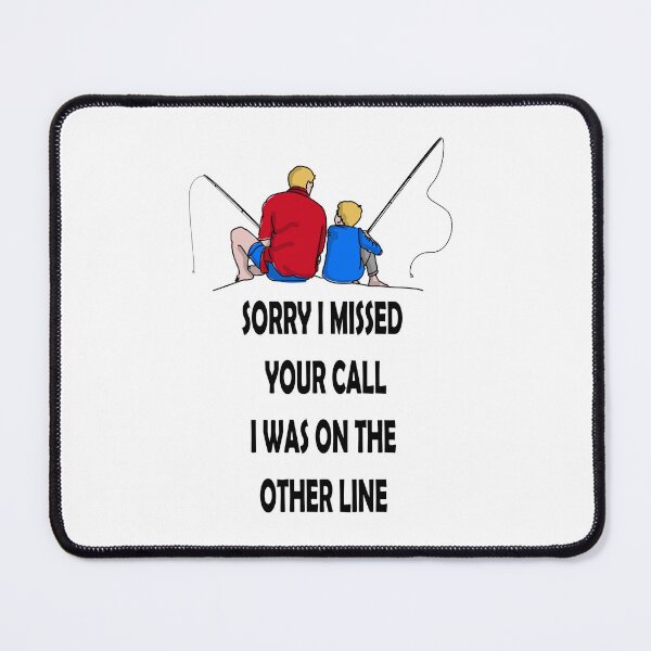 Item preview, SORRY I MISSED YOUR CALL I WAS ON THE OTHER LINE designed and sold by DomGDesign.