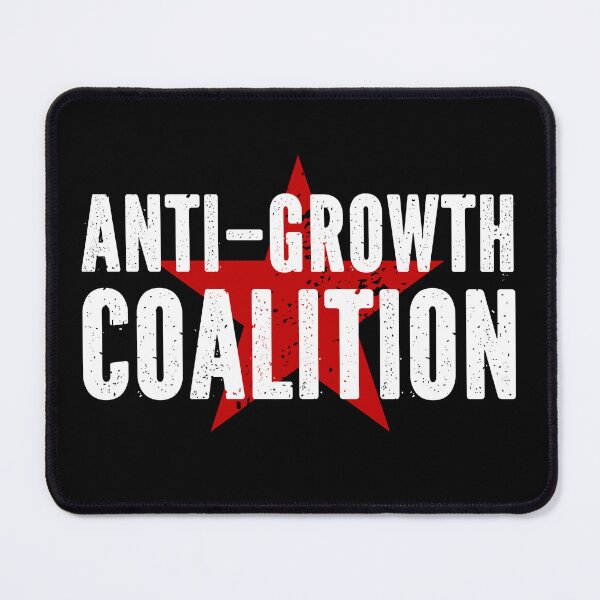Item preview, Anti-Growth Coalition designed and sold by HalfCat.