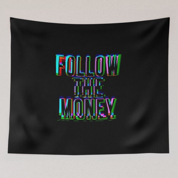 Item preview, follow the money designed and sold by weirdove.