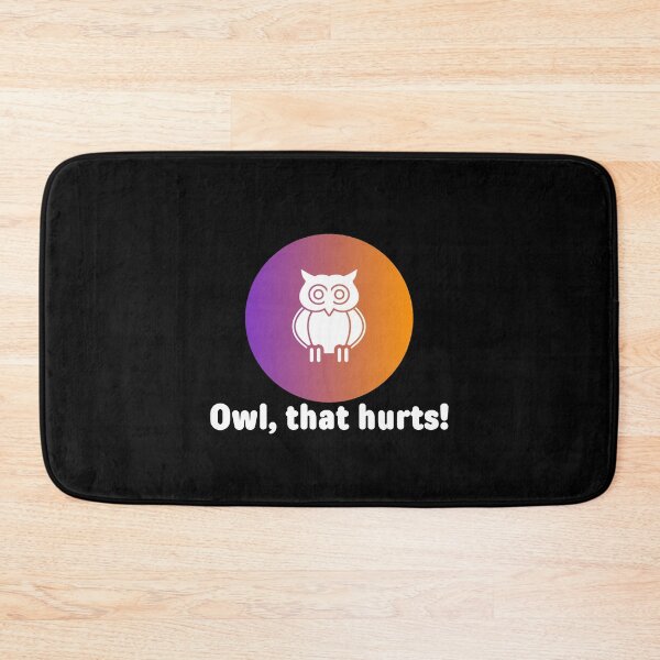 Item preview, Owl That Hurts designed and sold by DeversDesigns.