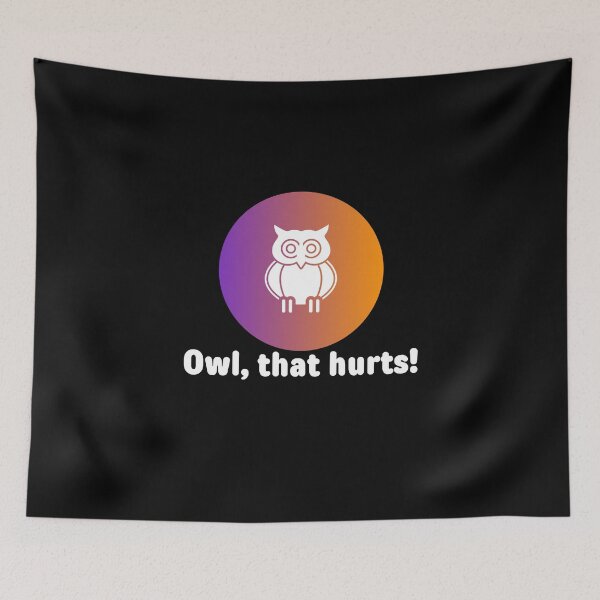 Item preview, Owl That Hurts designed and sold by DeversDesigns.
