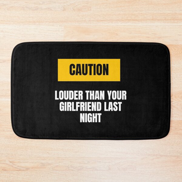 Item preview, louder than your girlfriend last night designed and sold by noha alzohbi.
