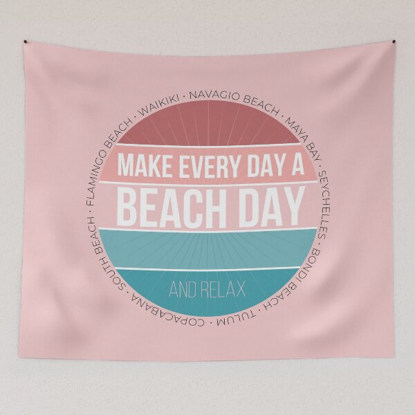 Item preview, Make Every Day a Beach Day and Relax. For pink lovers! designed and sold by ChrisiMM.