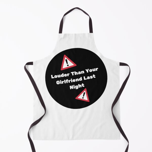 Item preview, louder than your girlfriend last night designed and sold by noha alzohbi.