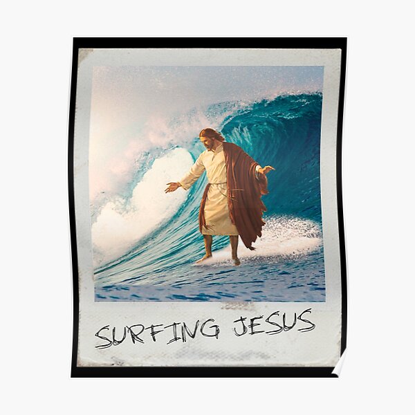 Surfing Jesus Poster