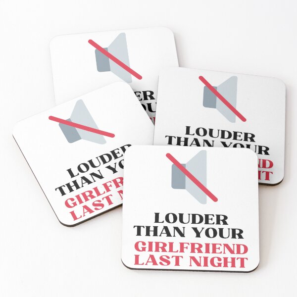 Item preview, louder than your girlfriend last night designed and sold by noha alzohbi.