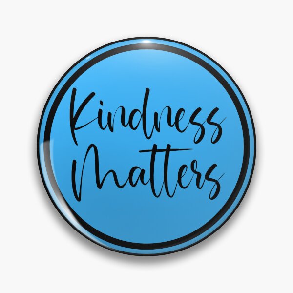 Item preview, Kindness Matters designed and sold by JourneyCreative.