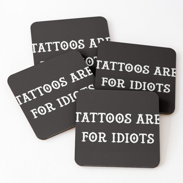 Item preview, Copy of Copy of Copy of tattoos are for idiots,Tattoo Artist_Tattoo&Tattoos Are For Idiots Jumper, Tatted, Inked designed and sold by Sophistical.