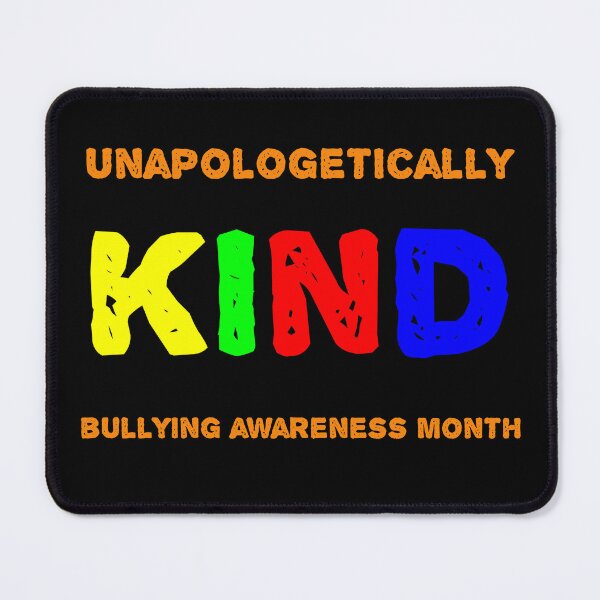 Item preview, Unapologetically Kind. Bullying Awareness Month designed and sold by Rebel-Design.