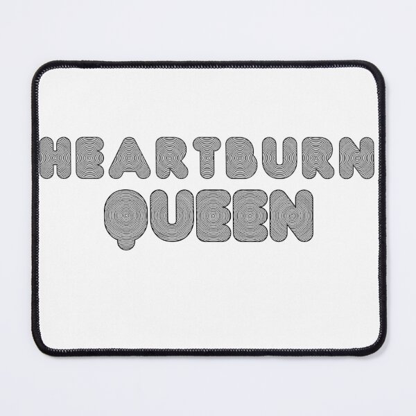 Item preview, Heartburn Queen designed and sold by Ozryel.
