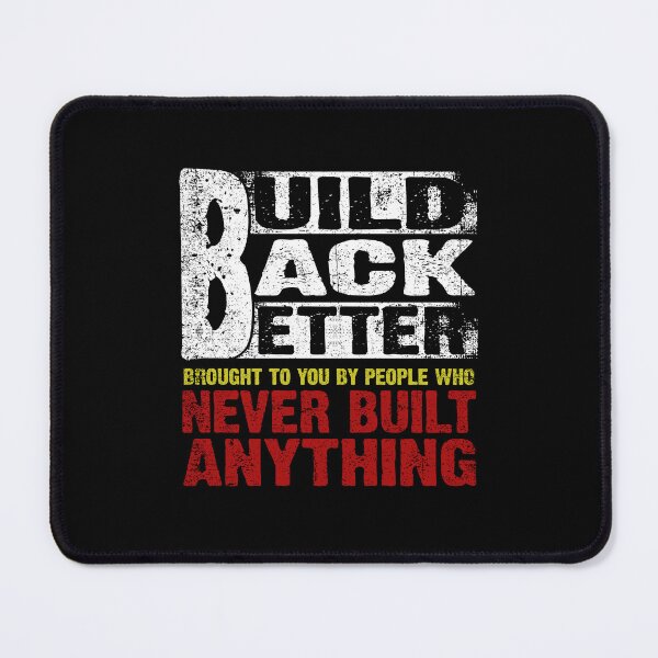 Item preview, 2022 Election Democrat Gag Antilberal Build Back Better designed and sold by mayohattang.