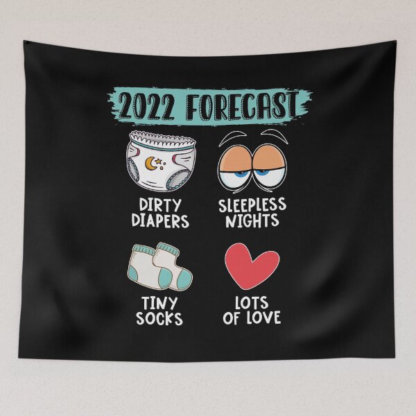 Item preview, 2022 Forecast Dirty Diapers Sleepless Nights Tiny Socks Lots Of Love designed and sold by mayohattang.