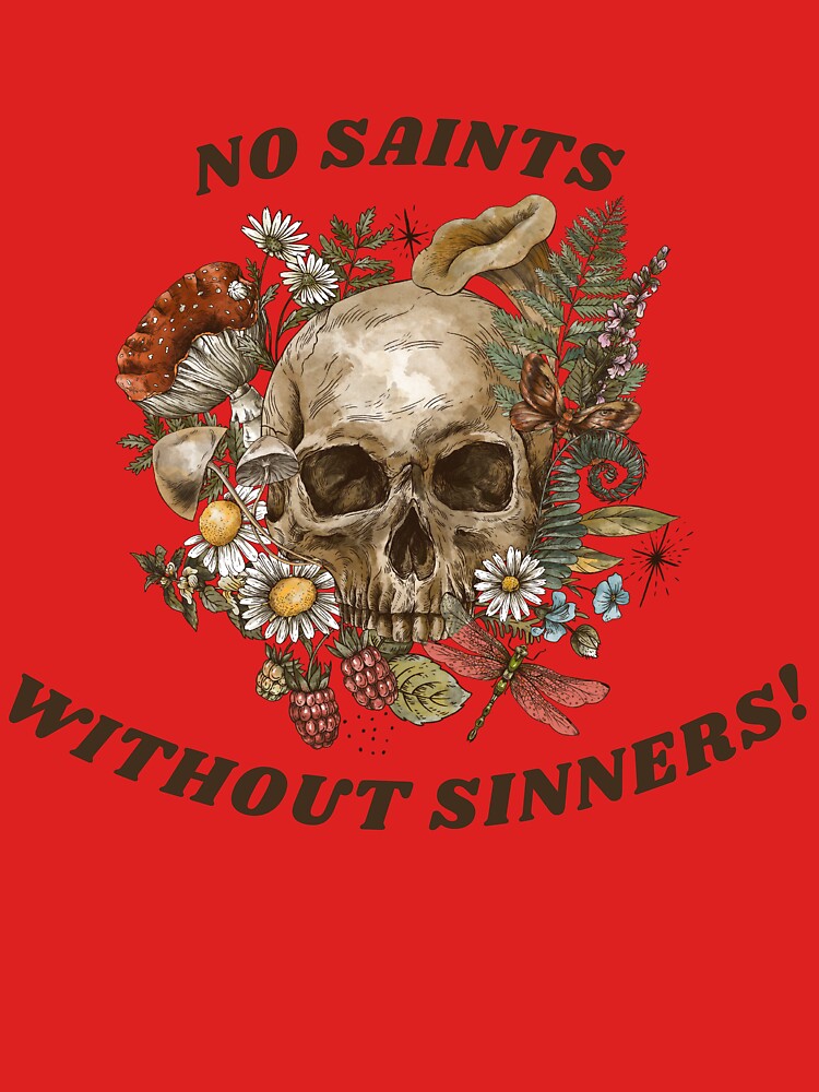 No Saints, Without Sinners, Floral Skull | Essential T-Shirt