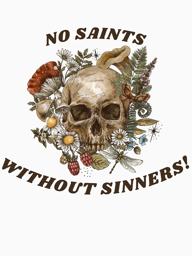 No Saints, Without Sinners, Floral Skull | Essential T-Shirt