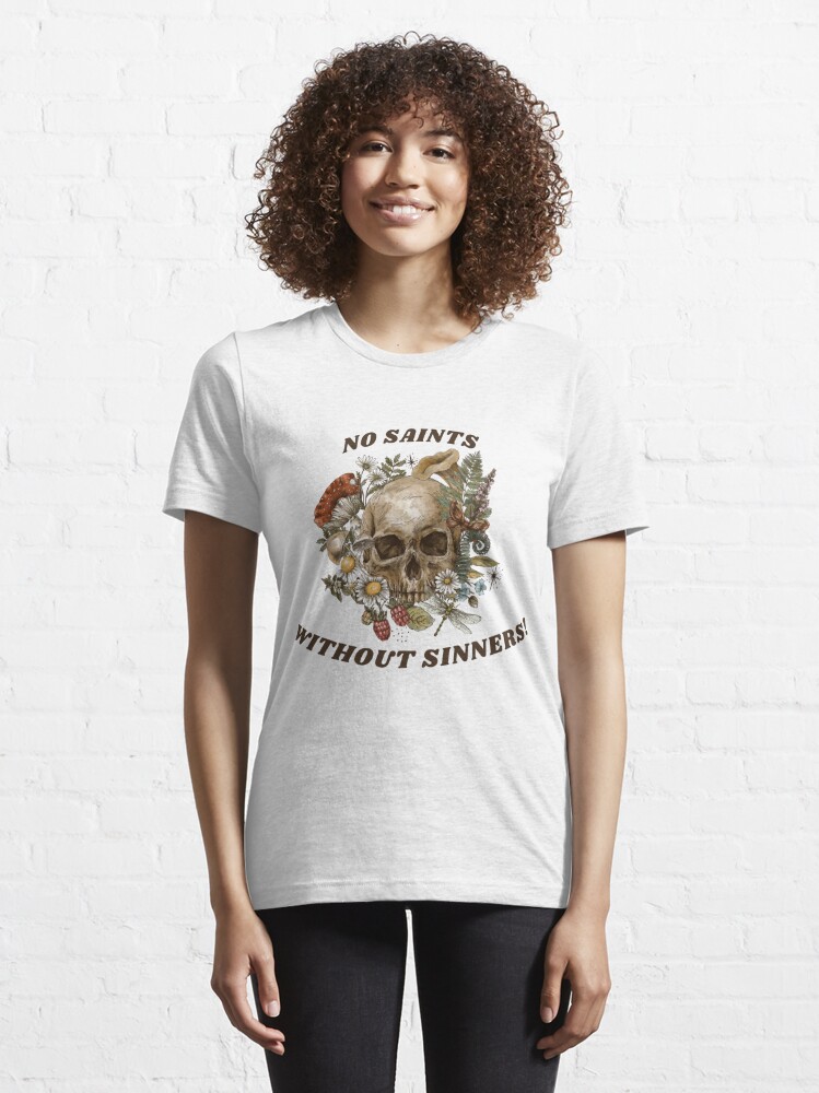 No Saints, Without Sinners, Floral Skull | Essential T-Shirt