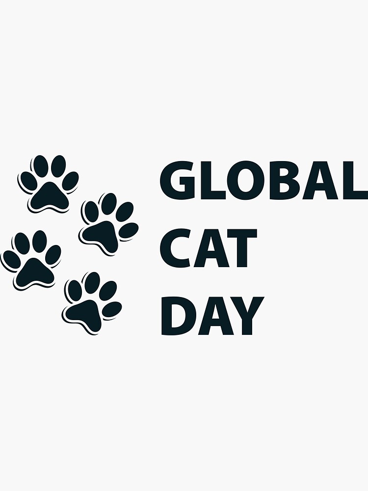 "Global cat day" Sticker for Sale by YasokiDesignes Redbubble