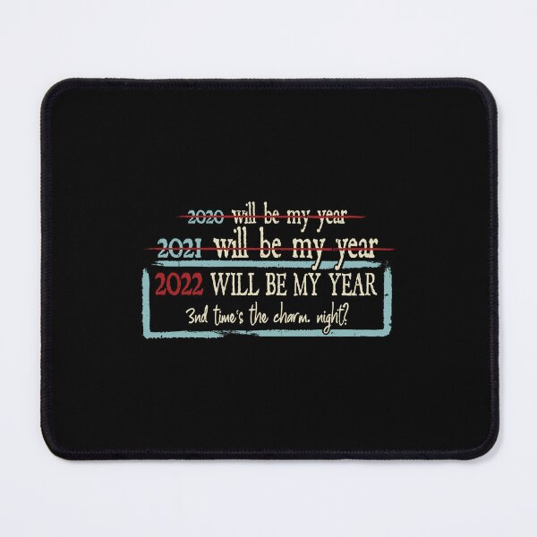 Item preview, 2022 Will Be My Year designed and sold by mayohattang.