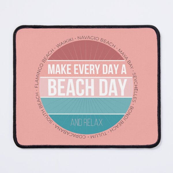 Item preview, Make Every Day a Beach Day and Relax. For peachy lovers! designed and sold by ChrisiMM.