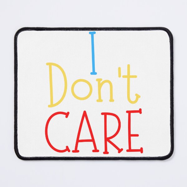 Item preview, Trust Me I Don't Care designed and sold by FXR-Designs.