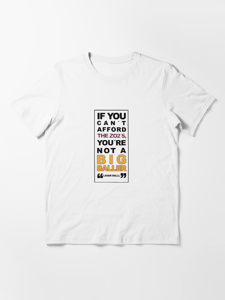 Liangelo Ball Stay In Yo Cell Big Baller Brand Lavar Essential T-Shirt for  Sale by shizazzi