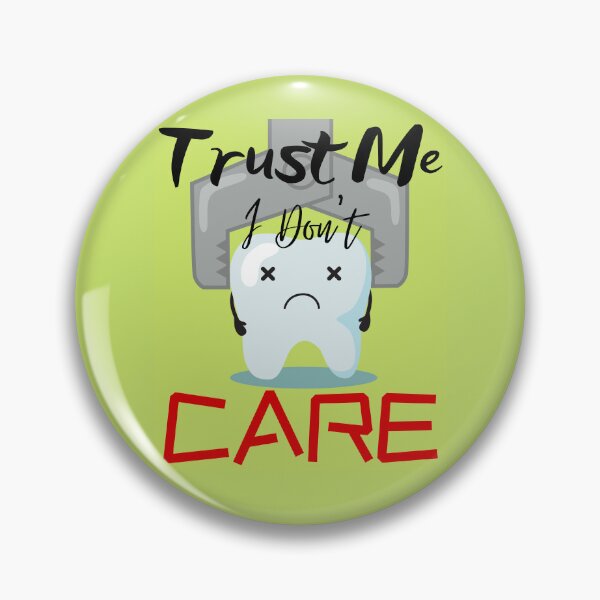 Item preview, Trust Me I Don't Care designed and sold by FXR-Designs.