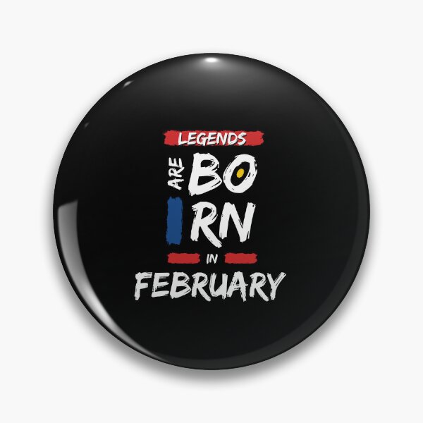 Item preview, Legends Are Born In February  designed and sold by DeversDesigns.