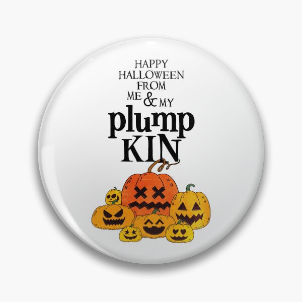 Item preview, HAPPY HALLOWEEN FROM ME & MY PLUMP-KIN designed and sold by fullyballed.