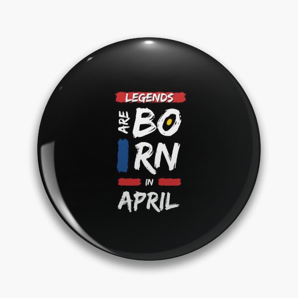 Item preview, Legends Are Born In April  designed and sold by DeversDesigns.