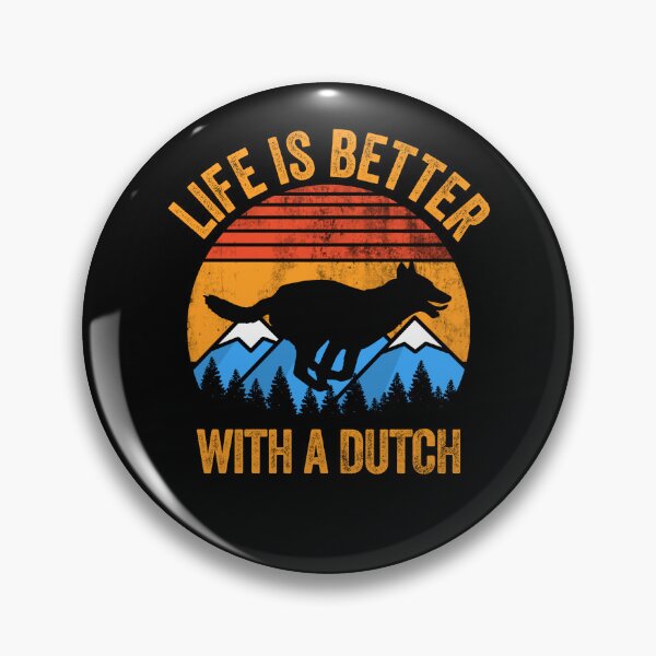 Item preview, Life Is Better With A Dutch Shepherd Vintage Distressed Dog Gift  designed and sold by Guarddogdrive.