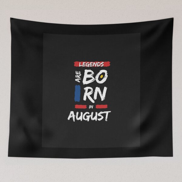 Item preview, Legends Are Born In August  designed and sold by DeversDesigns.