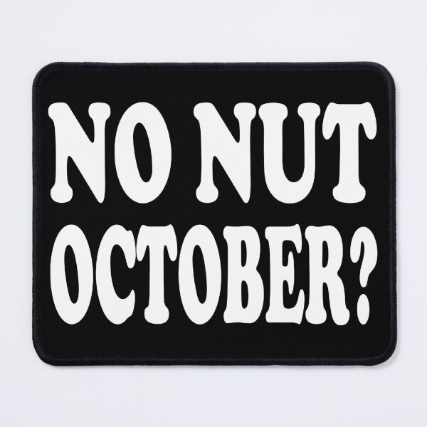 Item preview, No Nut October designed and sold by buhnka.