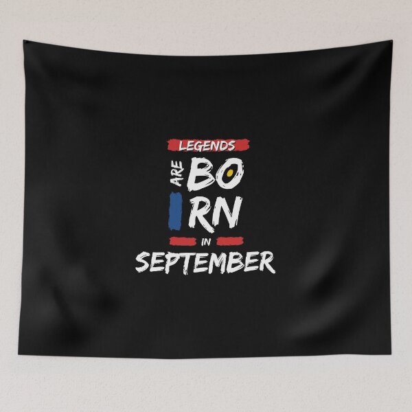 Item preview, Legends Are Born In September  designed and sold by DeversDesigns.