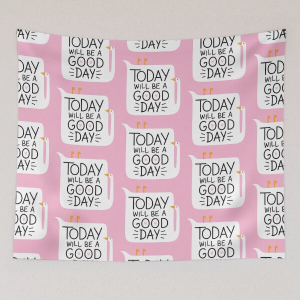 Item preview, Today Will Be A Good Day || Funny  designed and sold by Artw0rld.