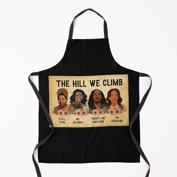 Item preview, The Hill We Climb - Empowered Women - Frida kahlo, Maya angelou, Michelle Obama, Ruth Bader Ginsburg Pro-choice Feminist designed and sold by Jackchapman97.