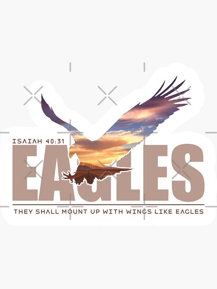 : We Rise Up Wings Like Eagle Isaiah 40:31 God Christian