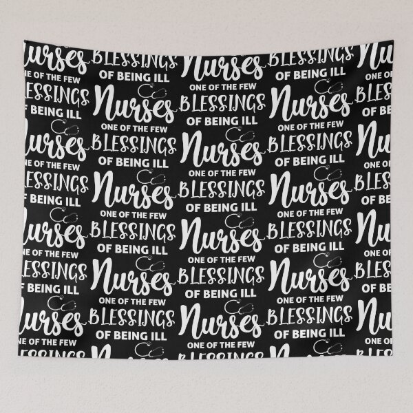 Item preview, Nurses one of the few blessings of being ill T-shirts designed and sold by FanityPrints.