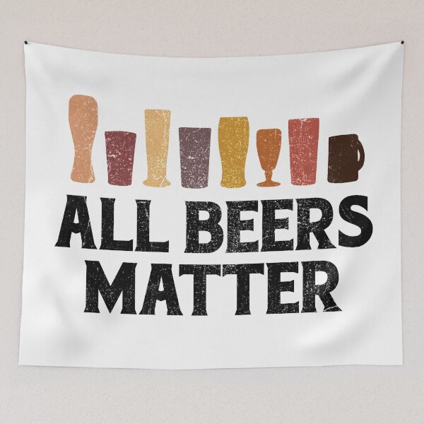 Item preview, All Beers Matter designed and sold by kjanedesigns.