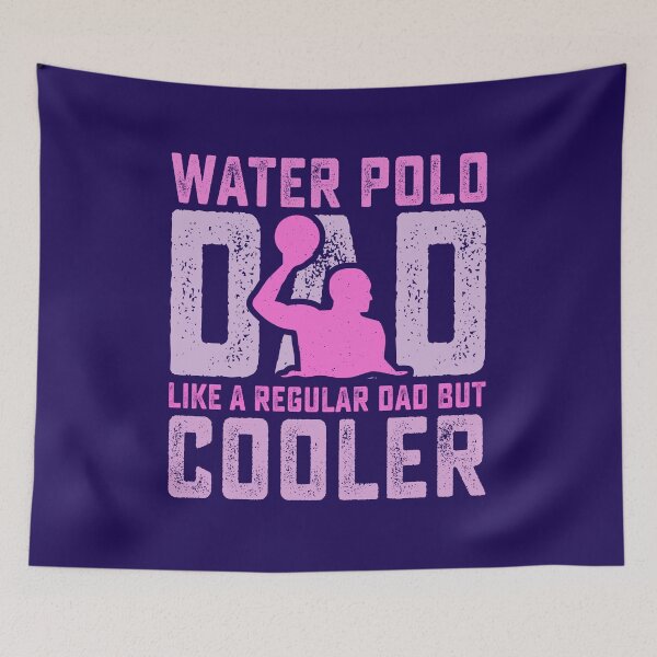 Item preview, Water Polo dad like regular dad but cooler designed and sold by TheRightHonMP.