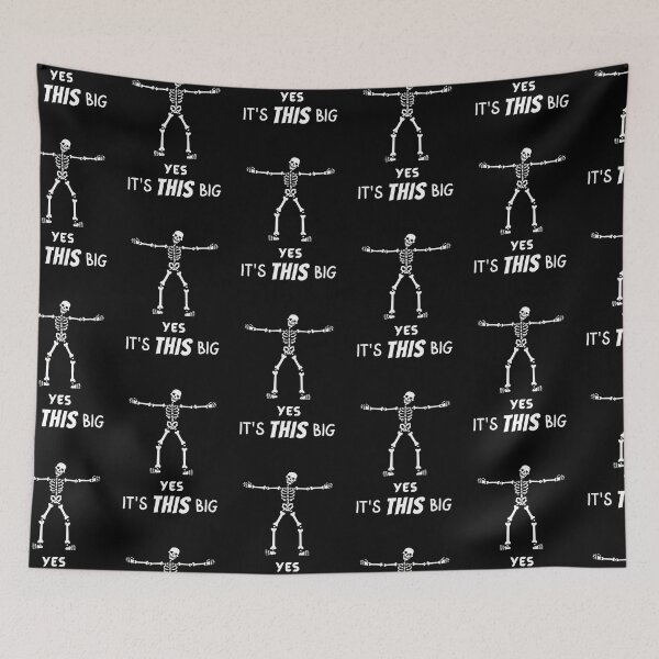 Item preview, It's This Big Funny Large Size Skeleton Joke designed and sold by hiunlimit.