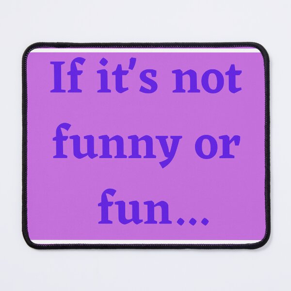 Item preview, Funny or fun by Raache shop designed and sold by Raache.