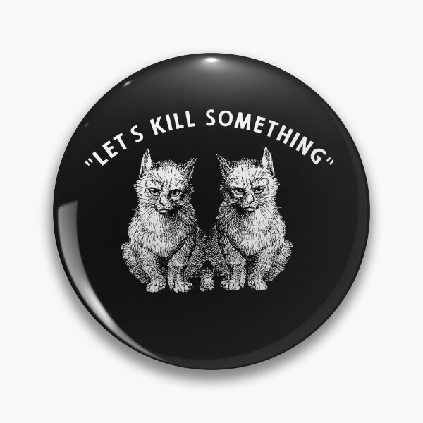 Item preview, let's kill something designed and sold by Kingrocker.