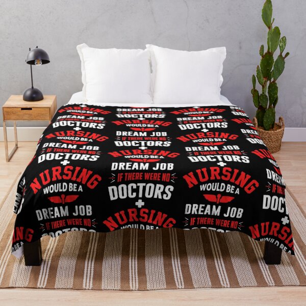 Item preview, Nursing would be a dream job if there were no doctors T-shirt designed and sold by FanityPrints.