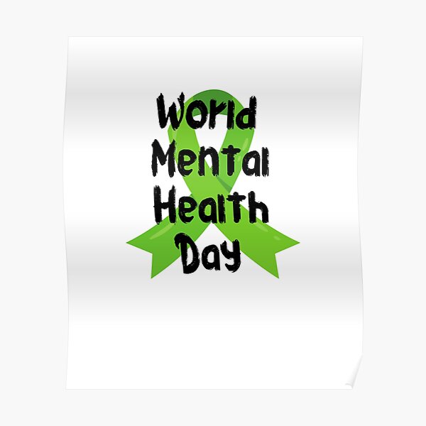 " World Mental Health Day 2022" Poster for Sale by PODbykassoul Redbubble