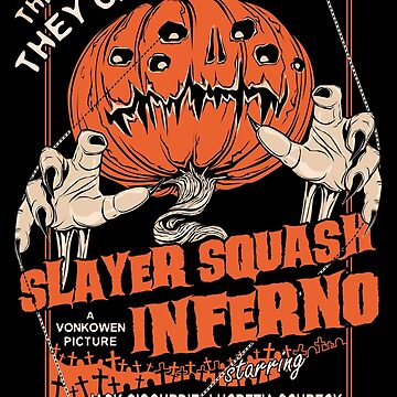 Artwork thumbnail, Slayer Squash Inferno by vonKowen
