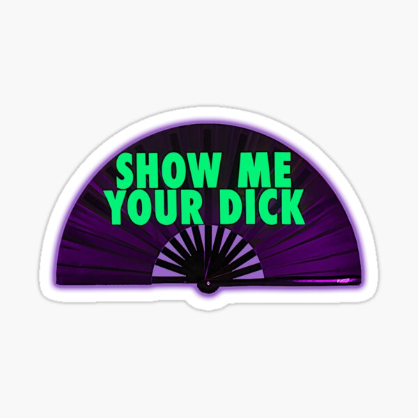 Item preview, SHOW ME YOUR DICK DRAG QUEEN FAN (BLACK) designed and sold by Dolls X Beauty.