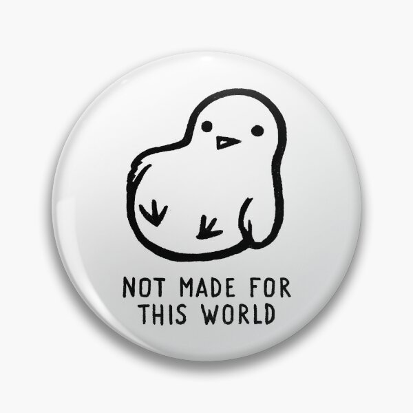 Item preview, Fox Shiver - Not Made For This World designed and sold by Fox Shiver.
