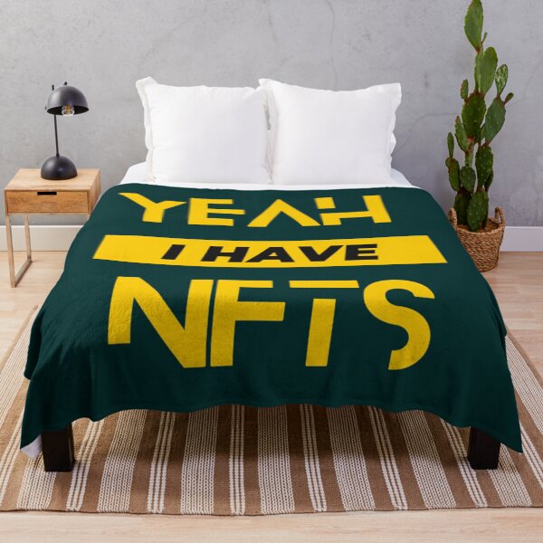 Item preview, Yeah I Have Nfts        designed and sold by JustDegens.