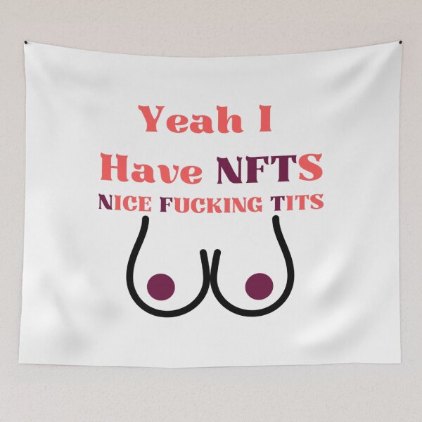Item preview, Yeah I have Nfts                                    designed and sold by JustDegens.
