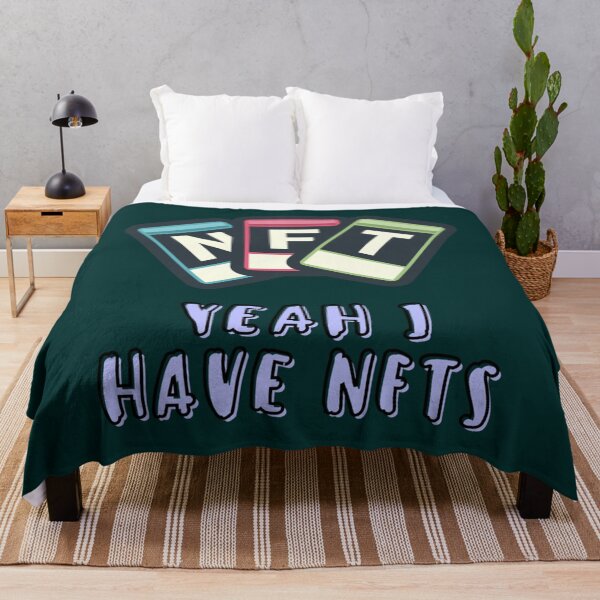 Item preview, Yeah I Have NFTS                        designed and sold by JustDegens.