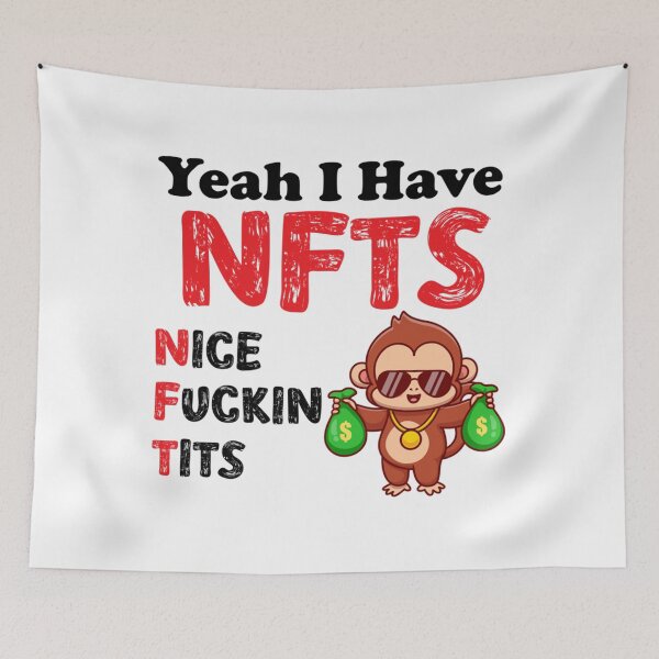 Item preview, yeah i have nfts ,      designed and sold by JustDegens.